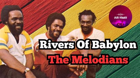 Rivers of Babylon - Un brano iconico che fonde melodie reggae con l'emozione di un canto spirituale